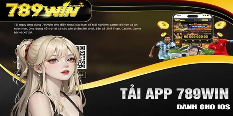 Tải app 789Win trên hệ iOS