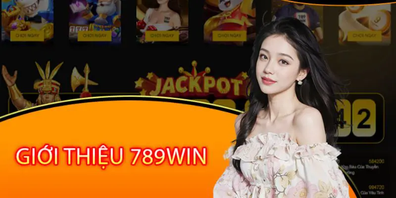 Giới thiệu tổng quan 789Win