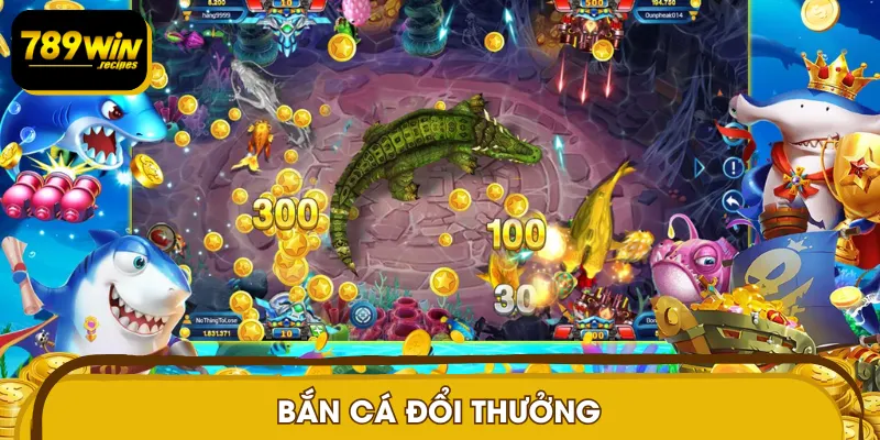 Bắn Cá Đổi Thưởng - Khi Mỗi Pha Ngắm Bắn Đều Có Giá Trị