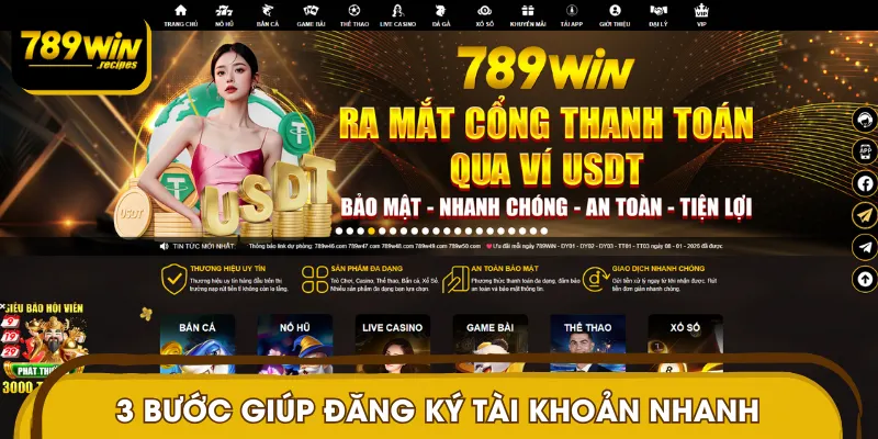 3 bước giúp đăng ký tài khoản nhanh chóng, không rườm rà