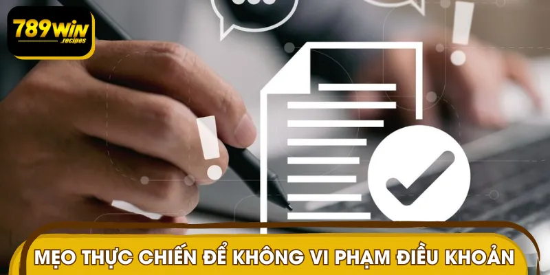 Một số mẹo hay để không vi phạm điều khoản nhà cái